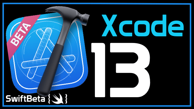 xcode 13 beta 2 download